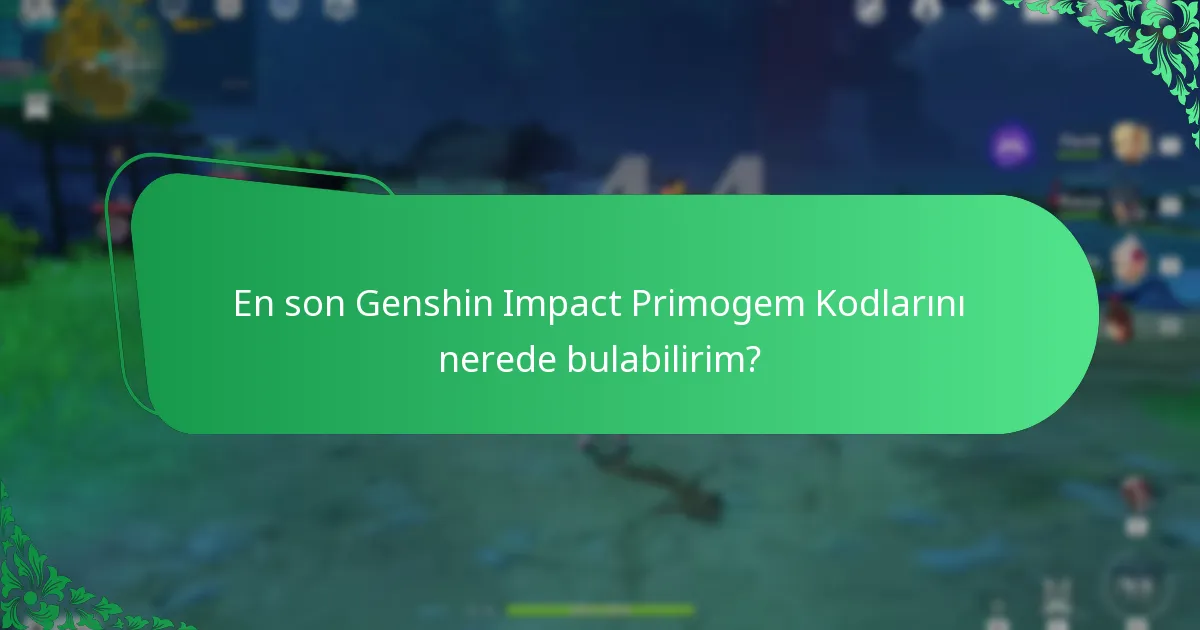 Genshin Impact Primogem Kodları nasıl kullanılır?
