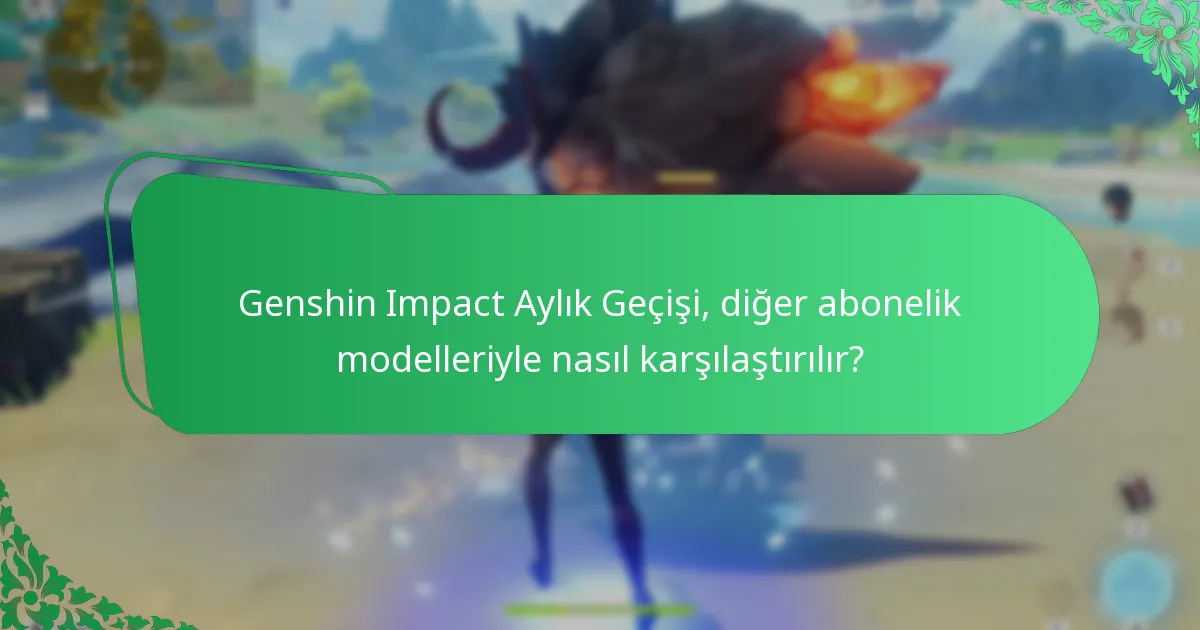 Genshin Impact Aylık Geçişi’nden bonusları nasıl talep edebilirim?
