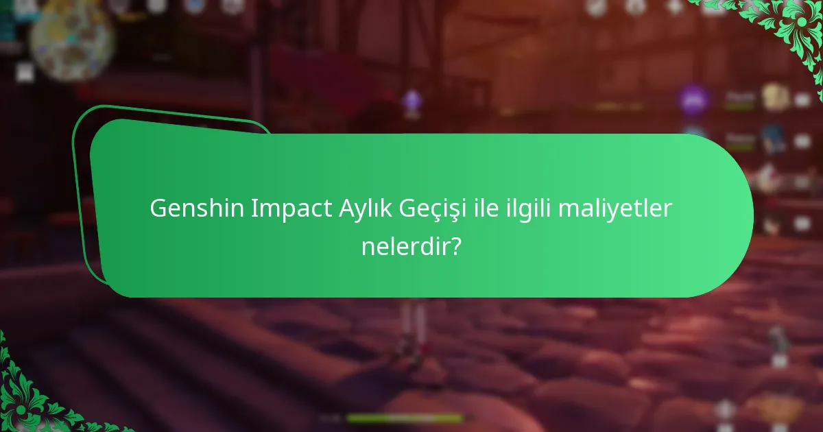 Genshin Impact Aylık Geçişi ile ilgili yaygın sorunlar nelerdir?