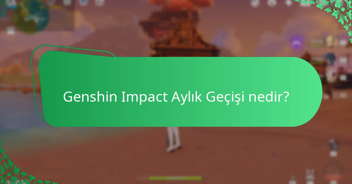 Oyuncular Aylık Geçiş hakkında ne öneriyor?