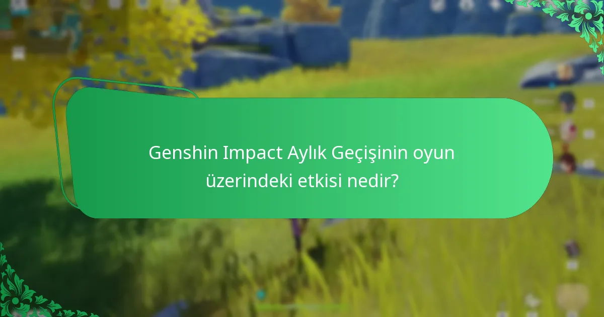 Genshin Impact Aylık Geçişi diğer geçişlerle nasıl karşılaştırılır?