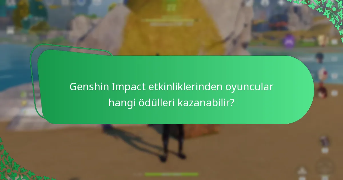 Genshin Impact etkinlikleri oyuncu katılımı açısından nasıl karşılaştırılmaktadır?