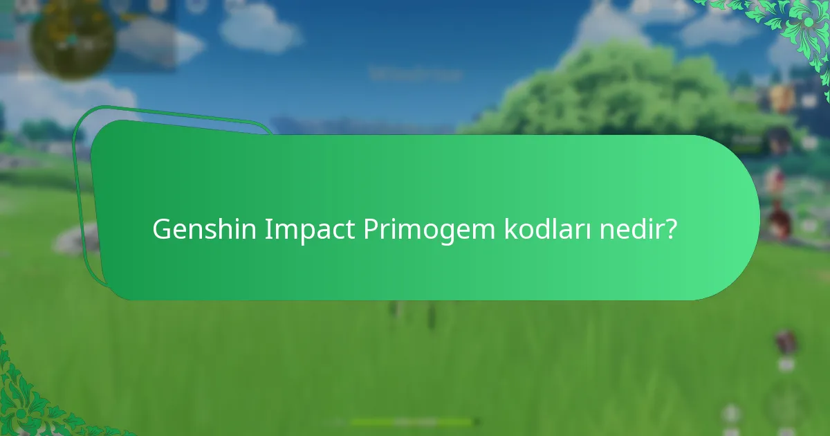 Hangi yayıncı promosyonları Primogem kodları sunuyor?