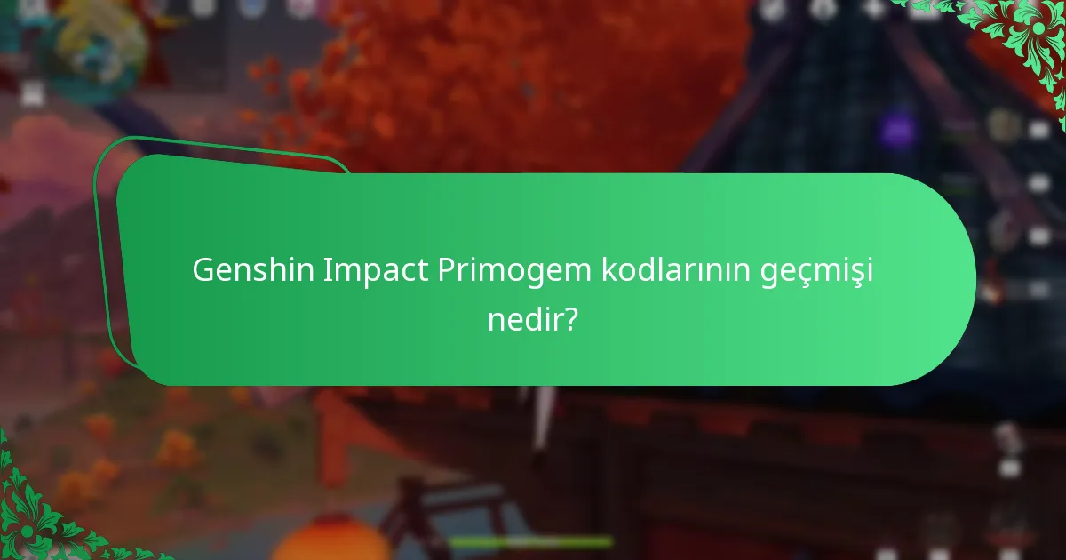 Primogem kodlarını kullanırken en iyi uygulamalar nelerdir?