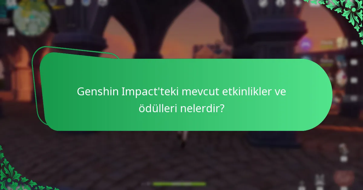Genshin Impact etkinliklerinde oyuncuların karşılaştığı yaygın zorluklar nelerdir?