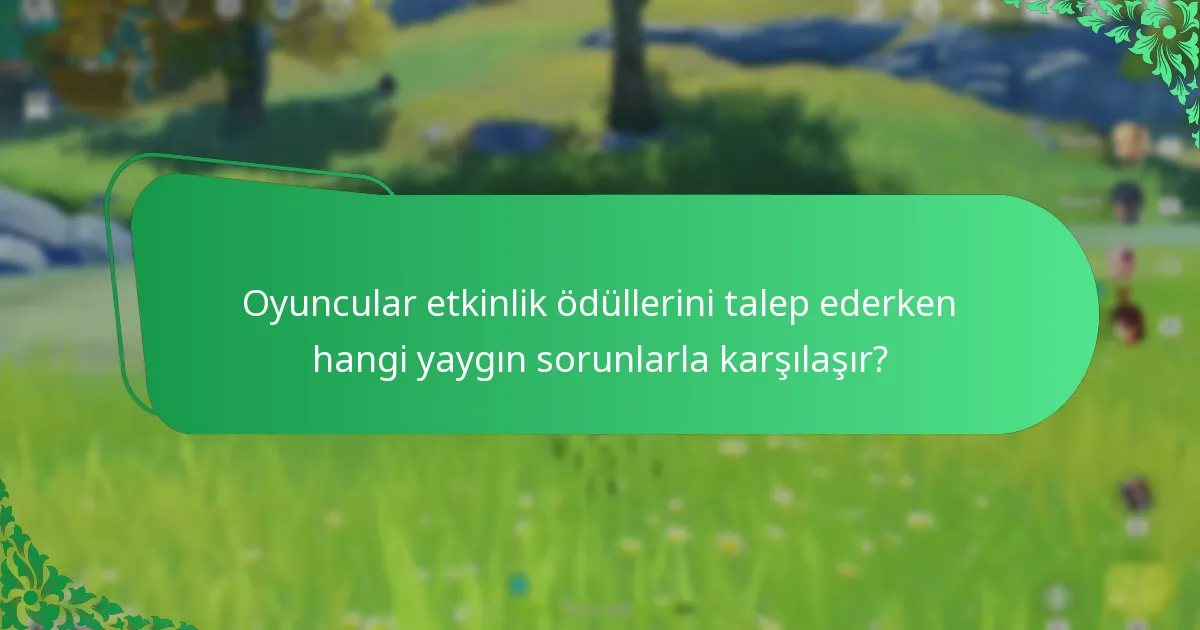 Etkinlik ödüllerini talep etme deneyimini artıracak hangi stratejiler vardır?
