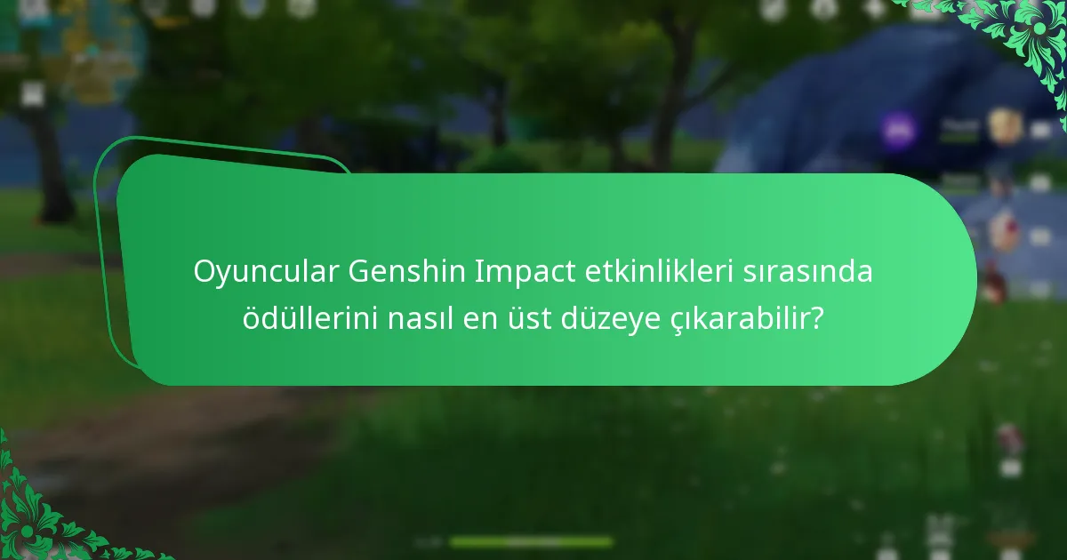 Topluluğun gelecek Genshin Impact etkinlikleri için tahminleri nelerdir?