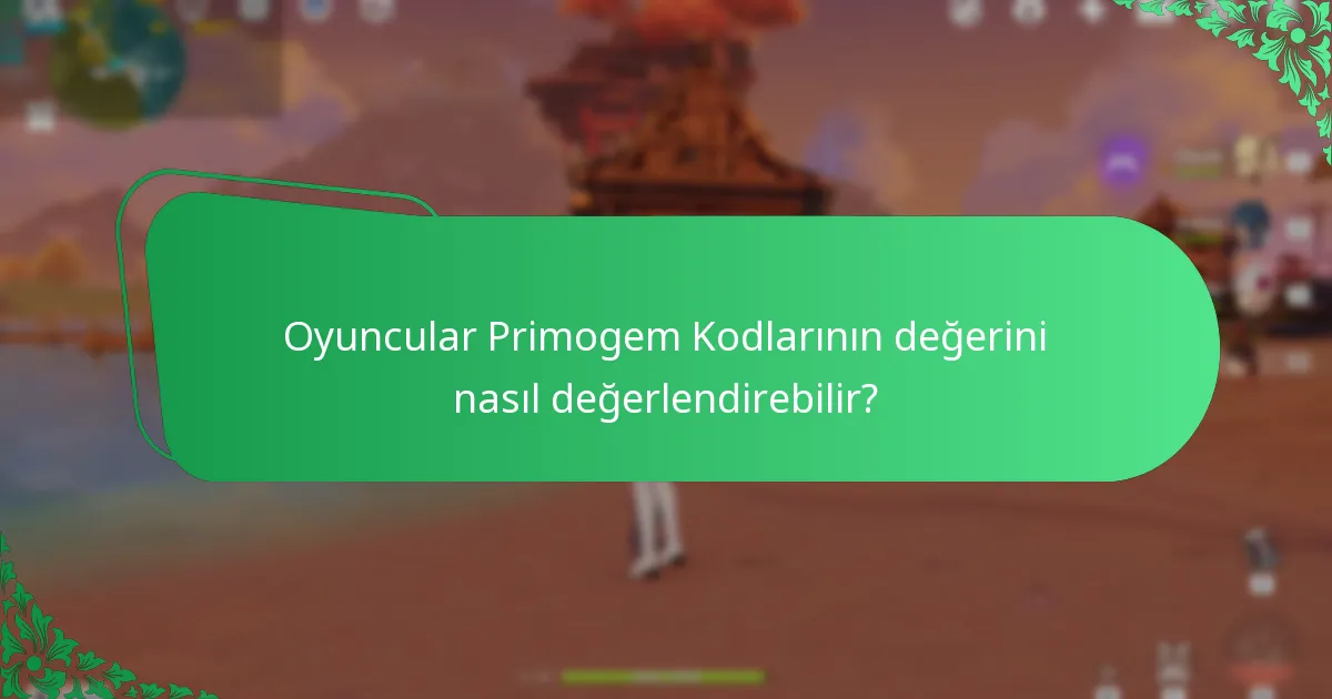 Yaygın ve nadir Primogem Kodları nasıl karşılaştırılır?
