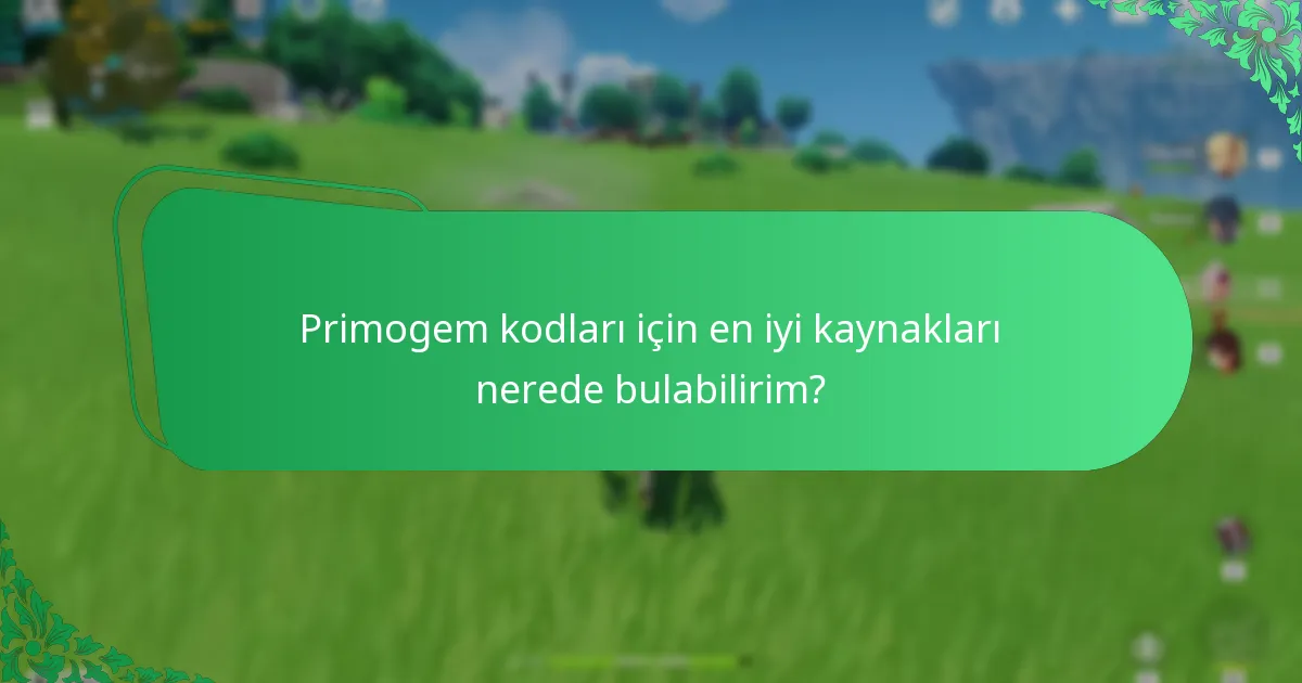 Primogem kodları hakkında güvenilir güncellemeleri sağlayan sosyal medya kanalları hangileridir?